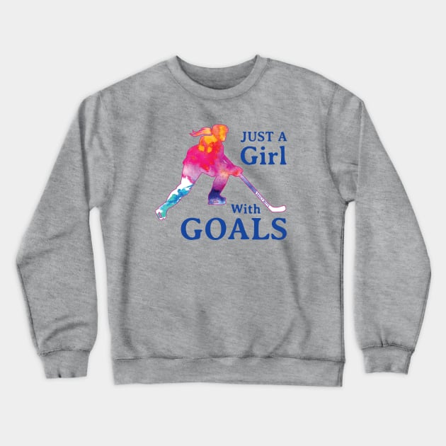 Just a Girl with Goals Hockey Crewneck Sweatshirt by SaucyMittsHockey